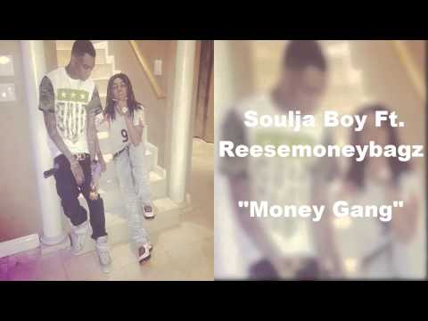 Soulja Boy Ft. Reesemoneybagz - Money Gang