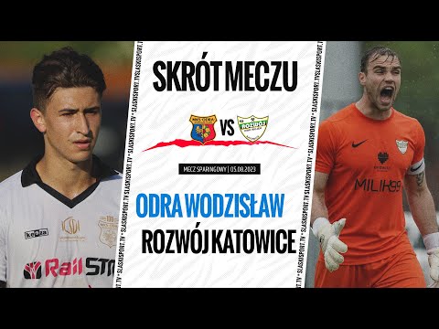 SKRÓT MECZU: ODRA WODZISŁAW - ROZWÓJ KATOWICE 2:1 (2:1)