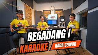 Download lagu BEGADANG KARAOKE NADA COWOK PRIA mp3