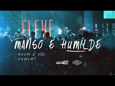 Eleve Music, Heber Souza - Manso e Humilde (Quem é Esse Homem?) (Ao Vivo)