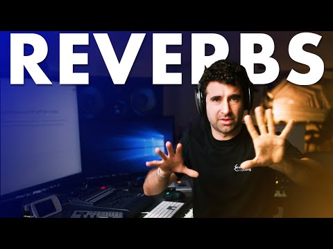 Introduction to REVERBS: Different types and which one to use with SAMPLE LIBRARIES