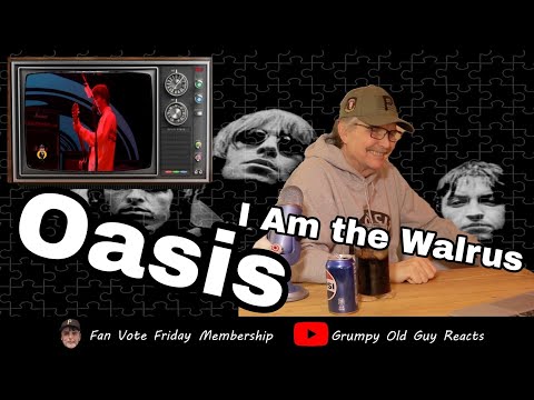 OASIS - I AM THE WALRUS | FIRST TIME HEARING | REACTION