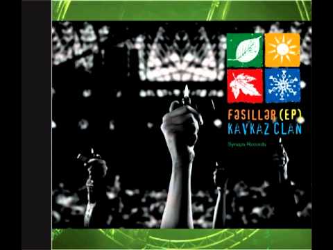 Kavkaz Clan - Bahar (Fesiller EP)