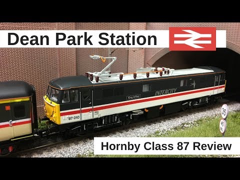 Dean Park Station Video 169 - Hornby Class 87 Review
