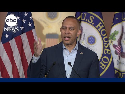 Hakeem Jeffries speaks after Senate passes Trump's bill