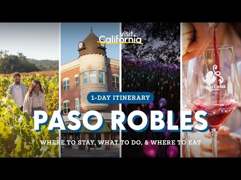 How to Spend a Perfect Day in Paso Robles, CA | Travel Guide