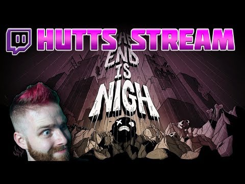 Hutts Streams THE END IS NIGH