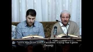 Risale-i Nur Dersi 24. 05. 2012 (Anlatan: Mahmud Çanga)