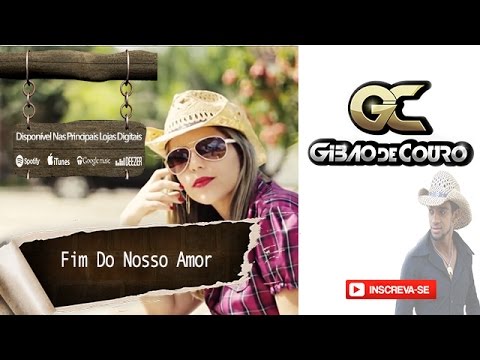 Gibão De Couro - Fim Do Nosso Amor