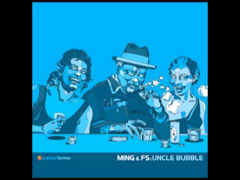 Ming & FS - Uncle Bubble (Junkyard 2-Step Mix)