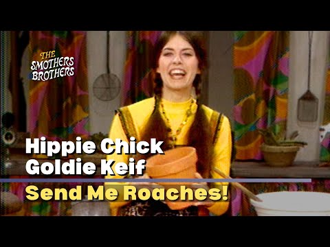 Send Me Roaches | Goldie Keif, Hippie Chick | Smothers Brothers Comedy Hour