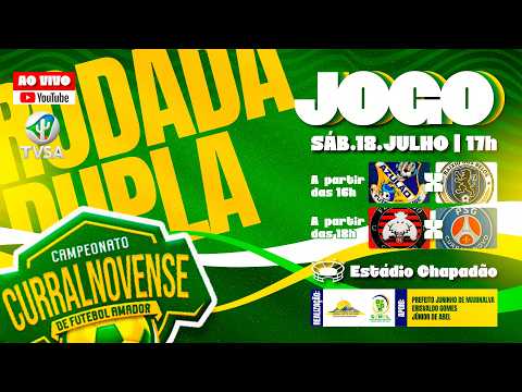 CURRALNOVENSE 2026 - RODADA DUPLA | AZULÃO FC vs BAIXIO DOS BELOS | FLA CAITITU vs PSG CN