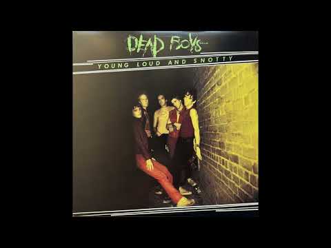 DEAD BOYS - Young Loud And Snotty 1977 / Full Album LP