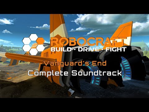 Robocraft 🎖 Vanguard's End 🎵 (Complete Soundtrack)
