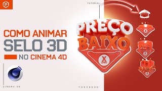 Tutorial Como Animar Selo 3D no Cinema 4D [Free Download]