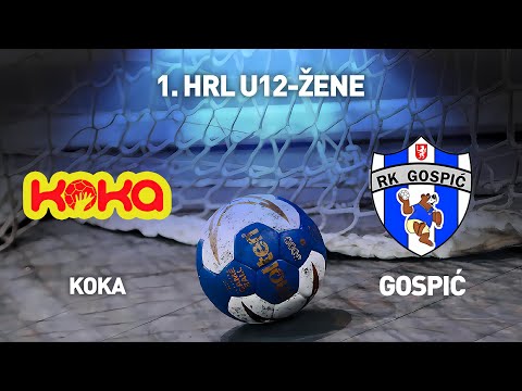 ŽRK Koka vs RK Gospić | 1. HRL U12-žene (Za plasman)