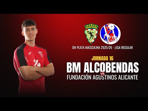 DHPLATA MASC | JORNADA 16 | BM ALCOBENDAS - FUNDACIÓN AGUSTINOS ALICANTE