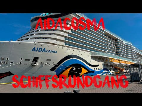 AIDAcosma Schiffsrundgang | Das beste Schiff der Flotte ?
