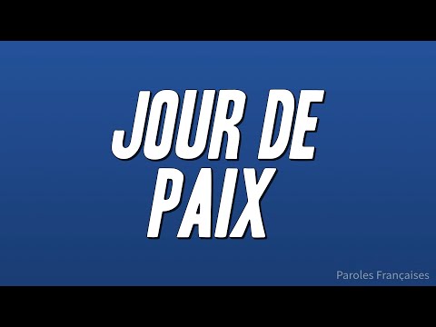 113 - Jour de paix ft. Blacko (Paroles)