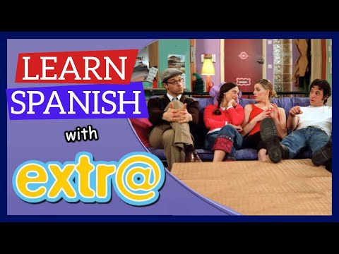 Learn Spanish with Extra [TV show for Beginners]