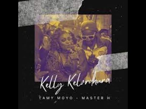 Tamy Moyo FT Master H - Kelly Kelvedhura (lyrics)