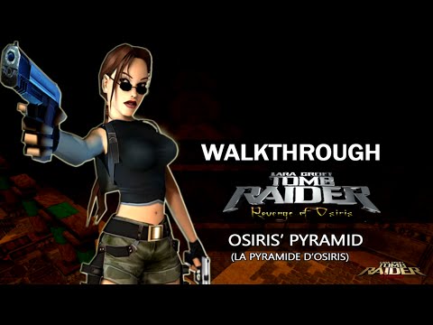 [TRLE] Tomb Raider : Revenge of Osiris (2007) - #13 - Osiris' Pyramid