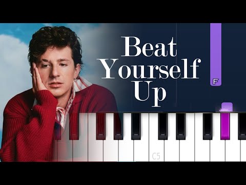 Charlie Puth - Beat Yourself Up (Piano Tutorial)