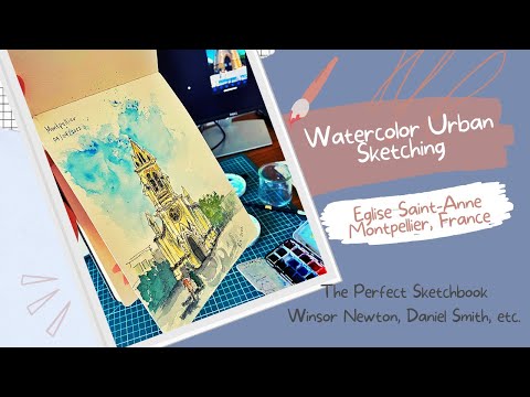 Watercolor Urban Sketching | Montpellier, France | The Perfect Sketchbook