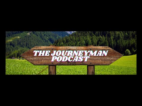 The Journeyman Podcast Ep. 13: SEASON ONE FINALE with Luther Harris
