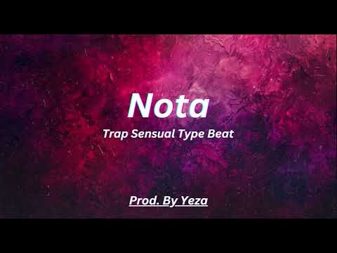 (FREE) Trap Sensual Type Beat / Trap Instrumental Sensual 2025 - "Nota"