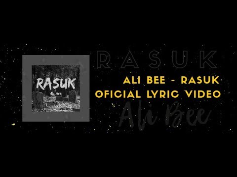 Ali Bee - Rasuk [Official Lyric Video]