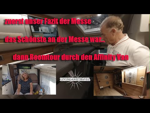 Caravan-Salon 2022-zuerst unser Fazit -dann die Vorstellungen-Affinity Van  - ausführliche Roomtour