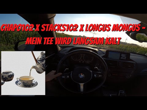Let's Drive: CHAPO102 x STACKS102 x LONGUS MONGUS - MEIN TEE WIRD LANGSAM KALT