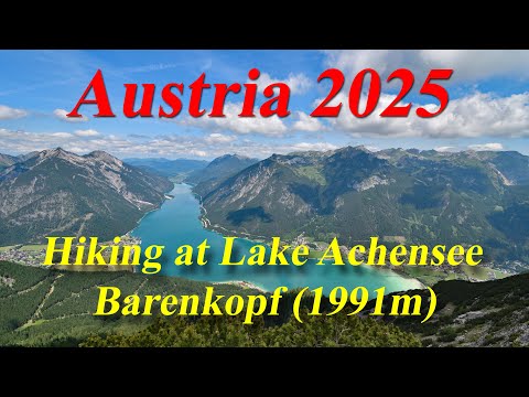 Österreich 2025. Eine Wanderung zum Gipfel des Bärenkopfes, Achensee