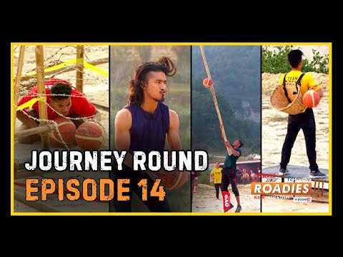 HIMALAYA ROADIES SEASON 3 | EPISODE 14 | JOURNEY ROUND