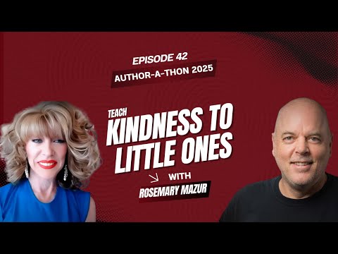 RoseMary Mazur at Author-a-Thon: Babs and Friends & Celebrating Kindness | Ep. 42 | Podcast Story