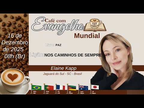 CAFÉ COM EVANGELHO MUNDIAL com DENINHO ANDRADE Bom Jardim Livro Paz Lição NOS CAMINHOS DE SEMPRE
