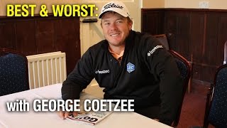 Best & Worst: George Coetzee