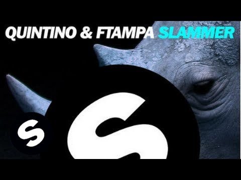 Quintino & FTampa - Slammer (Original Mix)