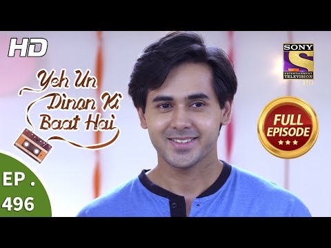 Yeh Un Dinon Ki Baat Hai - Ep 496 - Full Episode - 15th August, 2019