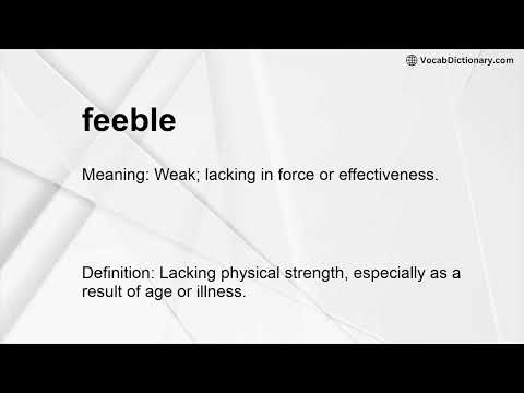 feeble Meaning