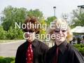 Nothing ever changes