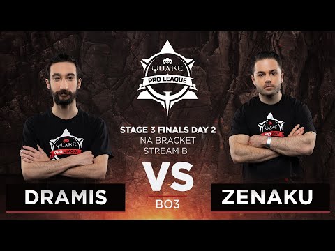 Dramis vs Zenaku - Quake Pro League - Stage 3 Finals Day 2 - NA bracket, Stream B