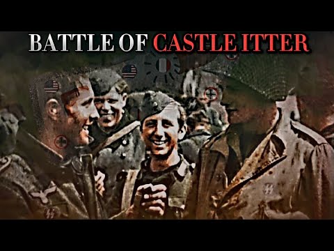 The Strangest Battle of World War II - Battle of Castle Itter (5 May 1945)