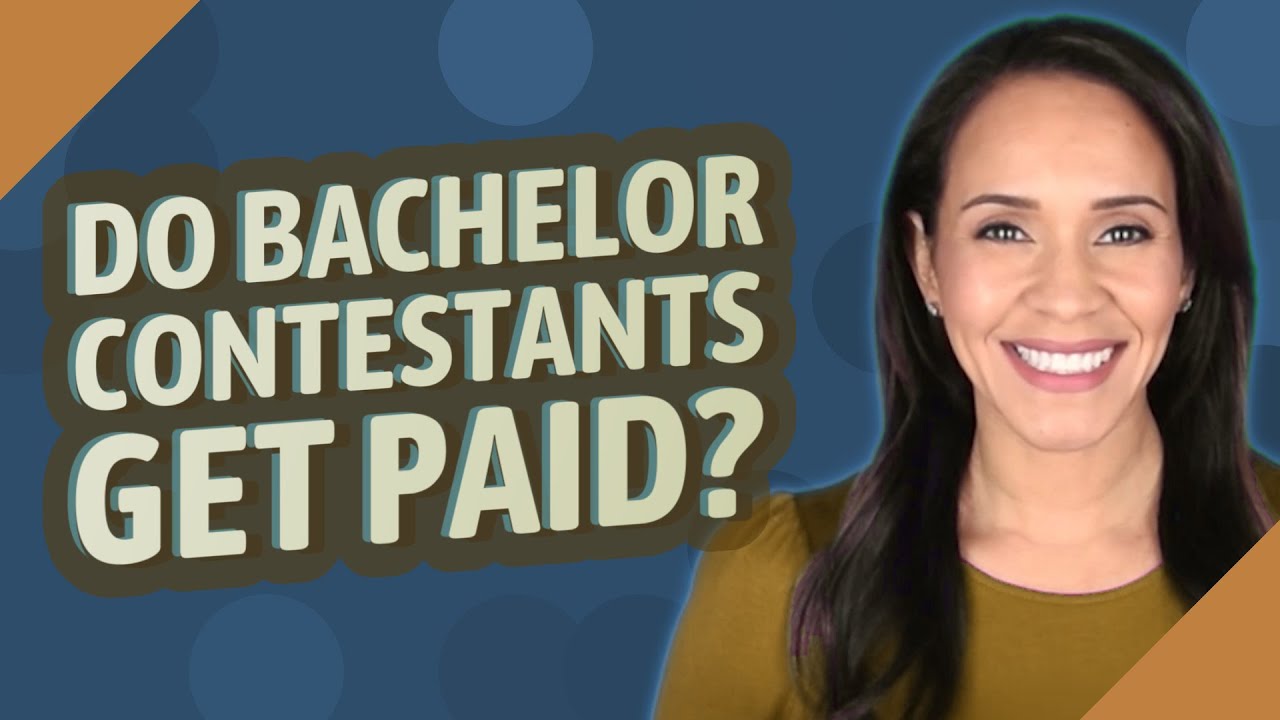 Do The Bachelor contestants get paid? Ask Similar