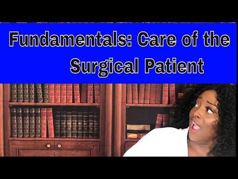 Fundamentals: Care of the Surgical Patient