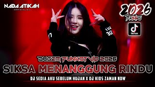 Download lagu DUGEM FUNKOT VIP 2026 DJ SIKSA MENANGGUNG RINDU DJ SEDIA AKU SEBELUM HUJAN @FDJNADAATIKAH mp3 Download lagu DUGEM FUNKOT VIP 2026 DJ SIKSA MENANGGUNG RINDU DJ SEDIA AKU SEBELUM HUJAN @FDJNADAATIKAH mp3