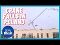 Shocking Moment Huge Crane Falls In Poland In 90mph Winds