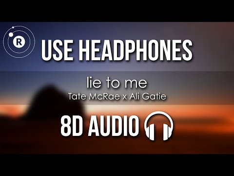 Tate McRae x Ali Gatie - lie to me (8D AUDIO)