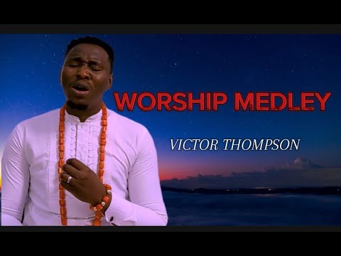 POWERFUL ATMOSPHERE OF INTIMATE WORSHIP WITH VICTOR THOMPSON #victorthompson #gospelmusic #worship